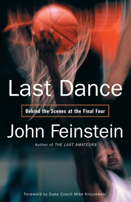 Feinstein - Last dance: behind the scenes at the Final Four