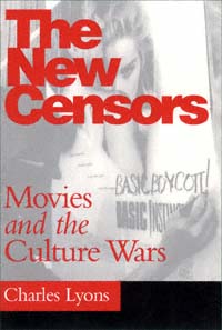 title The New Censors Movies and the Culture Wars Culture and the Moving - photo 1