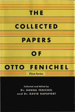 Fenichel Hanna - The Collected Papers of Otto Fenichel