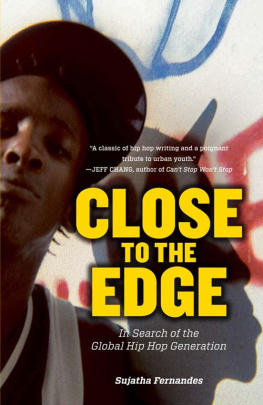 Fernandes Close to the edge: in search of the global hip hop generation