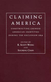 title Claiming America Constructing Chinese American Identities During - photo 1