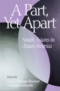 title A Part Yet Apart South Asians in Asian America Asian American - photo 1