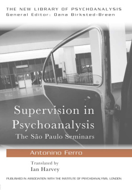 Ferro Supervision in Psychoanalysis