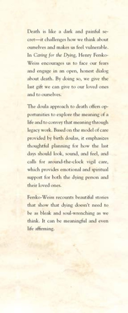 Fersko-Weiss - Caring for the Dying: the Doula Approach to a Meaningful Death
