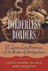 title Borderless Borders US Latinos Latin Americans and the Paradox - photo 1