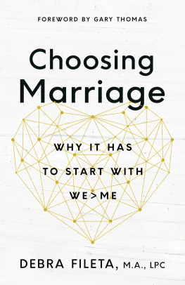 Fileta Choosing marriage: why is has to start with we>me