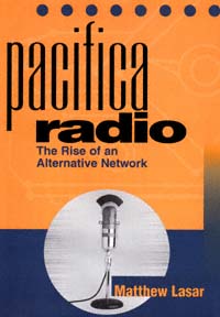 title Pacifica Radio The Rise of an Alternative Network American - photo 1