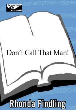 Findling Dont call that man!: a survival guide to letting go