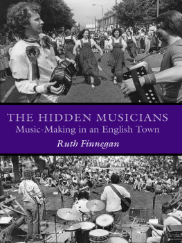 Finnegan - The Hidden Musicians: Music-Making in an English Town