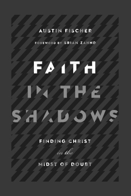 Fischer - Faith in the Shadows