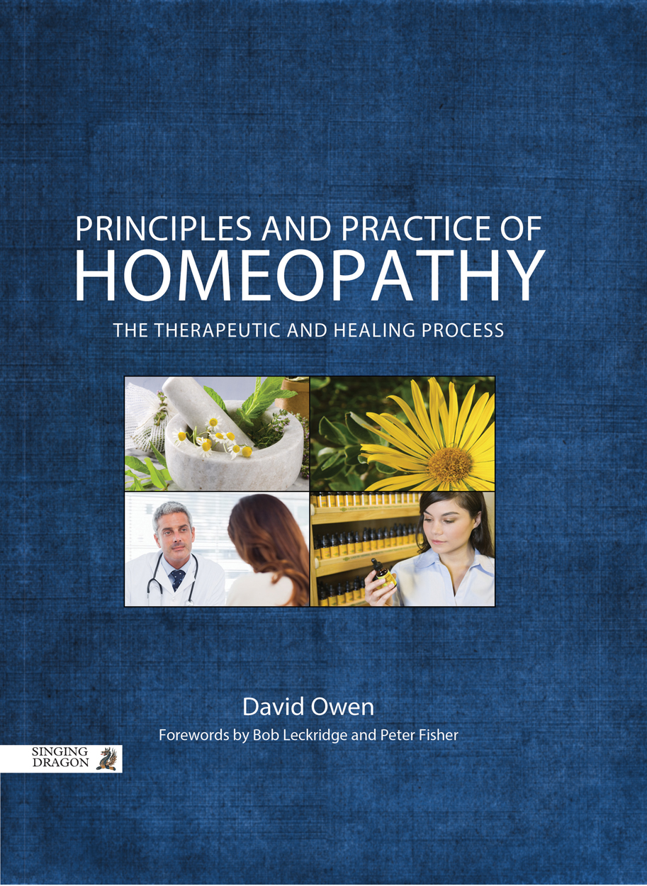 PRINCIPLES AND PRACTICE OF HOMEOPATHY of related interest Homeopathy and - photo 1