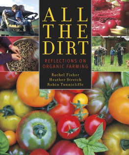 Fisher Rachel - All the dirt: reflections on organic farming