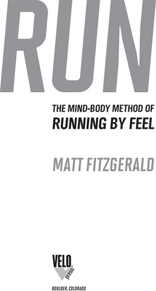 Run the mind-body method of running by feel - image 2