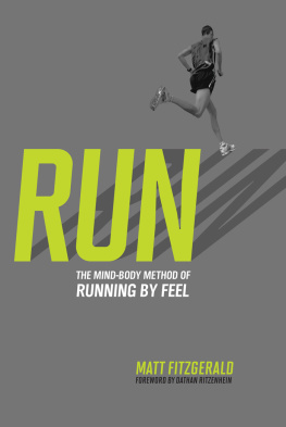 Fitzgerald - Run the mind-body method of running by feel