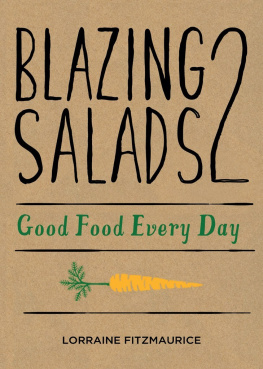 Fitzmaurice Lorraine - Blazing Salads 2: Good Food Every Day from Lorraine Fitzmaurice