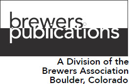 Brewers Publications A Division of the Brewers Association PO Box 1679 Boulder - photo 2