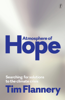 Flannery - Atmosphere of Hope: Searching for Solutions to the Climate Crisis