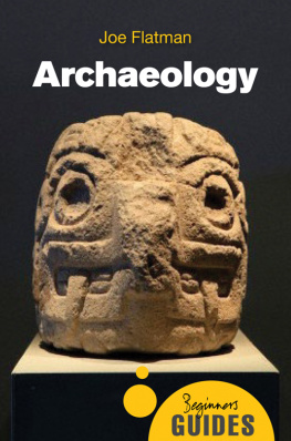 Flatman Archaeology: a beginners guide