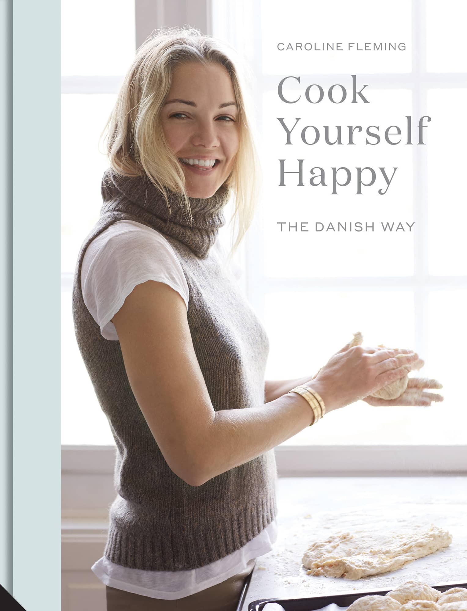 Cook Yourself Happy The Danish Way CAROLINE FLEMING Photography by Lisa Linder - photo 1