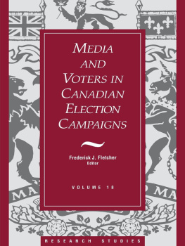 Fletcher Media and Voters In Canadian Election Campaigns