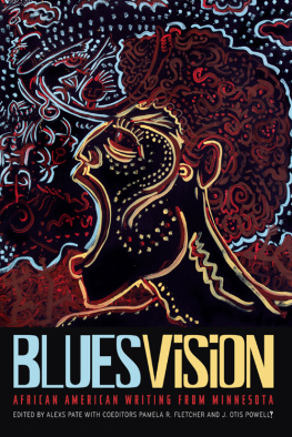 Fletcher Pamela R. - Blues Vision: African American writing from Minnesota