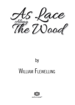 Flewelling - As Lace Along the Wood