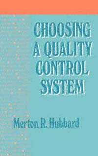 title Choosing a Quality Control System author Hubbard Merton R - photo 1