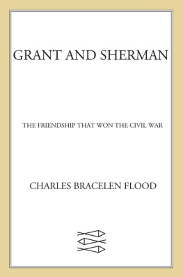 Flood Grant and sherman: the friendship that won the civil war