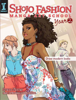 Flores Irene - Shojo Fashion Manga Art School, Year 2: Draw modern looks