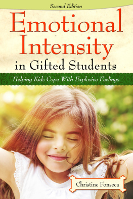 Fonseca - Emotional intensity in gifted students: helping kids cope with explosive feelings
