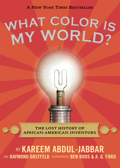What color is my world the lost history of African-American inventors - image 1