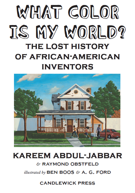 What color is my world the lost history of African-American inventors - image 2