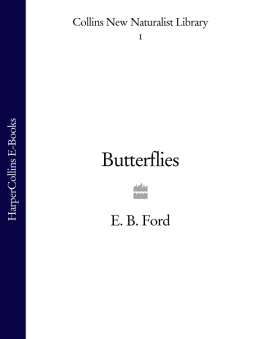 Ford Butterflies Collins New Naturalist Library Series, Book 1