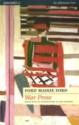 Ford Ford Madox - The War Prose