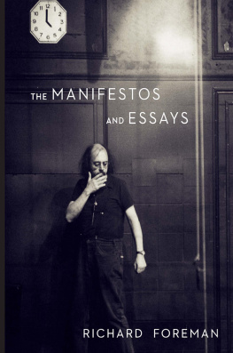Foreman The Manifestos and Essays