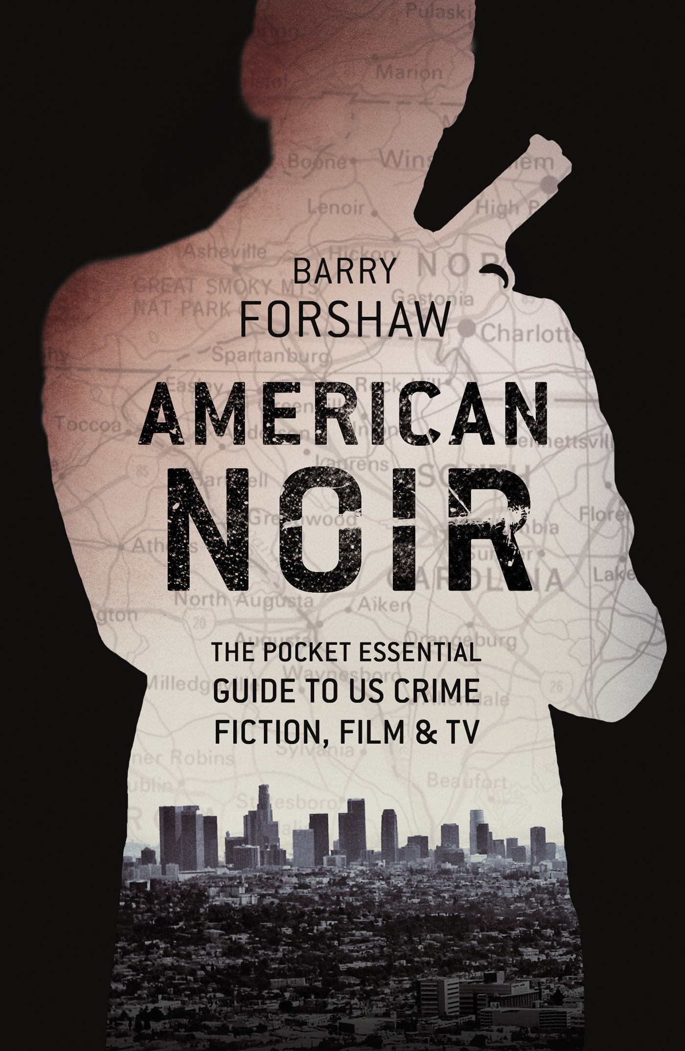 AMERICAN NOIR Barry Forshaw is acknowledged as a leading expert on crime - photo 1