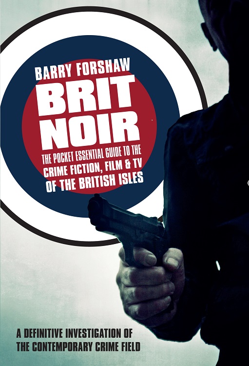 Brit Noir Barry Forshaw is acknowledged as a leading expert on crime fiction - photo 1