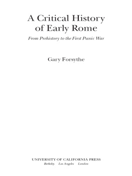 Forsythe - A critical history of early Rome: from prehistory to the first Punic War