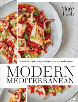 Fosh - Modern Mediterranean: sun-drenched recipes from Mallorca and beyond