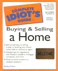 title The Complete Idiots Guide to Buying and Selling a Home author - photo 1