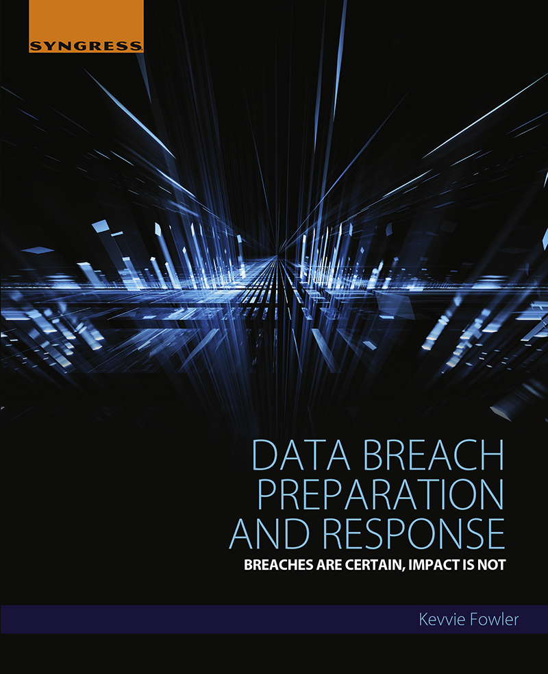 Data Breach Preparation and Response Breaches are Certain Impact is Not First - photo 1