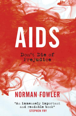 Fowler Norman - AIDS: dont die of prejudice