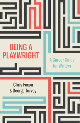 Foxon - Being a Playwright