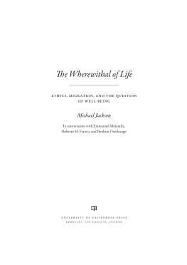 Franco Roberto M. The wherewithal of life: ethics, migration, and the question of well-being