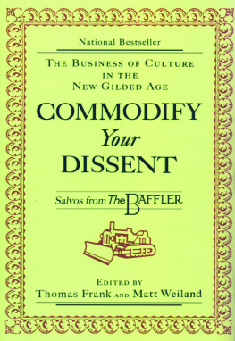 Frank Thomas - Commodify your dissent: salvos from the Baffler