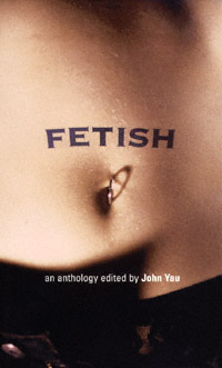 title An Anthology of Fetish Fiction author Yau John publisher - photo 1