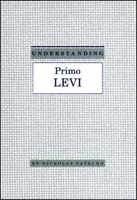 title Understanding Primo Levi Understanding Modern European and Latin - photo 1