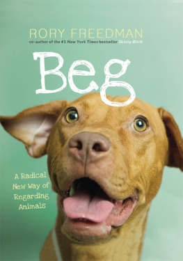 Freedman - Beg: a radical new way of regarding animals