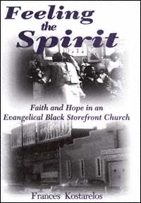 title Feeling the Spirit Faith and Hope in an Evangelical Black - photo 1