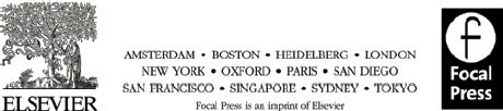 Focal Press is an imprint of Elsevier Inc 225 Wyman Street Waltham MA 02451 - photo 5